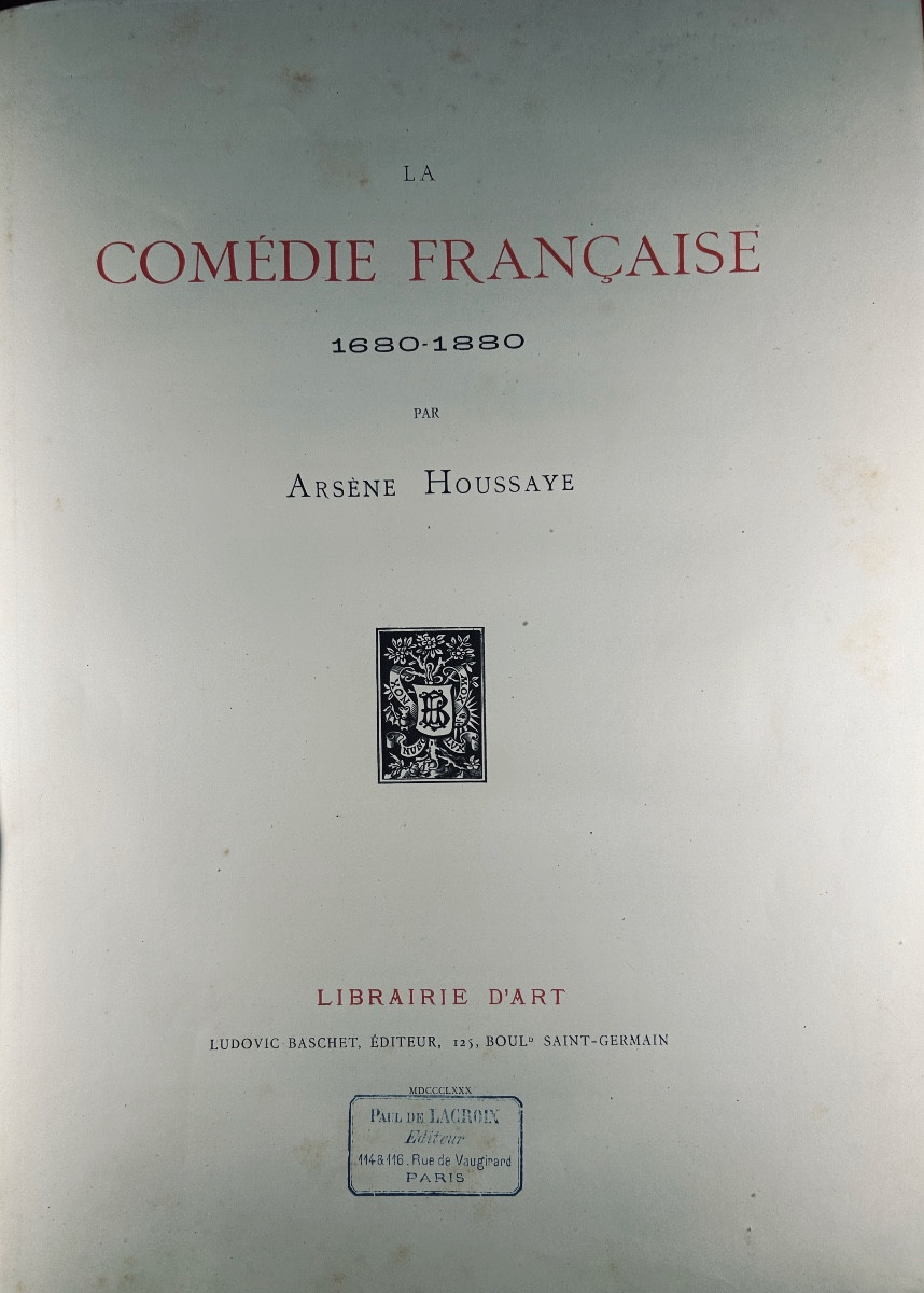 Houssaye - La Comédie Française 1680-1880. Ludovic Baschet, 1880, Publisher's Red Hardback.-photo-2