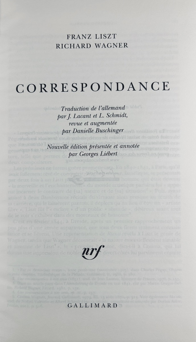 Liszt (franz), Wagner (richard) - Correspondence. Gallimard, 2013, Bound In Dust Jacket.-photo-3