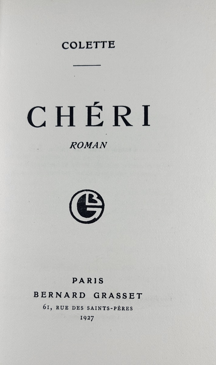 Colette (sidonie Gabrielle) - Chéri. Grasset, 1928, Dedicated By Colette. Fine Binding.-photo-3