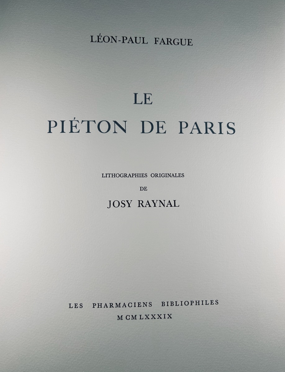 [RAYNAL] - FARGUE - Le piéton de Paris. Pharmaciens Bibliophiles, 1989, un des 200 exemplaires.-photo-2