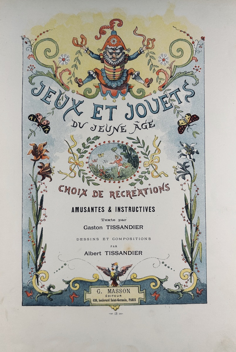 TISSANDIER (Gaston) - Jeux et jouets du jeune âge. Masson, 1880, cartonnage d'éditeur.