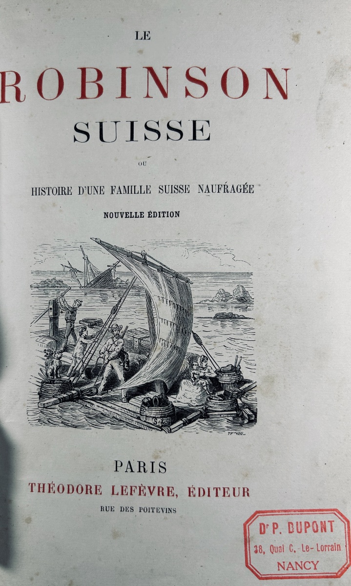 WYSS (J.-R.) - Le Robinson suisse. Journal d'un père de famille naufragé. Lefèvre, vers 1880.-photo-8