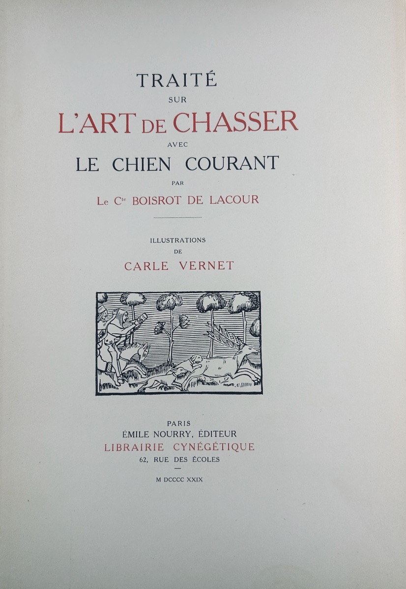 Boisrot De Lacour - A Treatise On The Art Of Hunting With Hounds. Nourry, 1929, Paperback.-photo-4