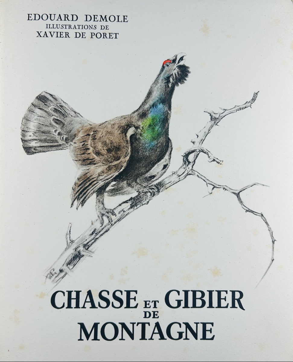 Doyen - Old Hunting Traditions In The Loudun Region. Crépin-leblond, 1947, Illustrations By Xavier De Poret.