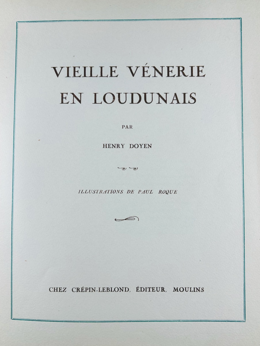 DOYEN (Henry) - Vieille vénerie en Loudunais. Chez Crépin-Leblond, 1947, illustré par Roque.-photo-2