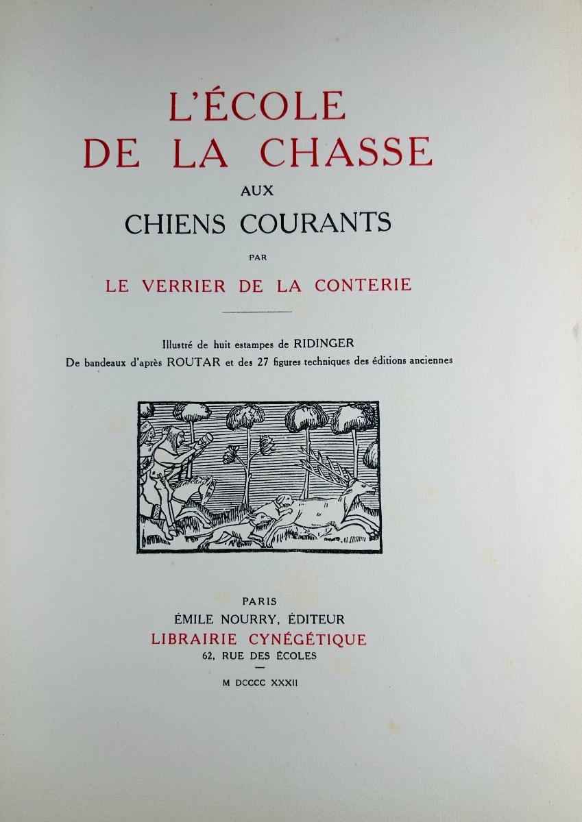 LE VERRIER DE LA CONTERIE - L'école de la chasse aux chiens courants. Nourry, 1932. Broché. -photo-6