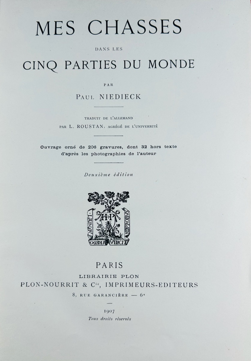 NIEDIECK (Paul) - Mes chasses dans les cinq parties du monde. Plon, 1907, cartonnage d'éditeur.-photo-1