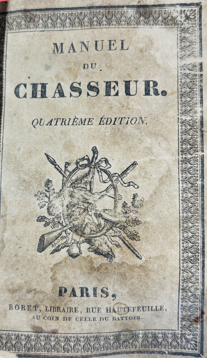 MERSAN - Manuel du chasseur, contenant un traité sur toute espèce de chasses. Roret, 1828.-photo-2