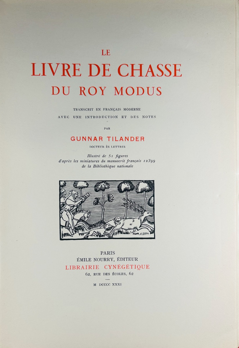 Tilander (gunnar) - King Modus's Hunting Book. émile Nourry, Librairie Cynégétique, 1931.-photo-2