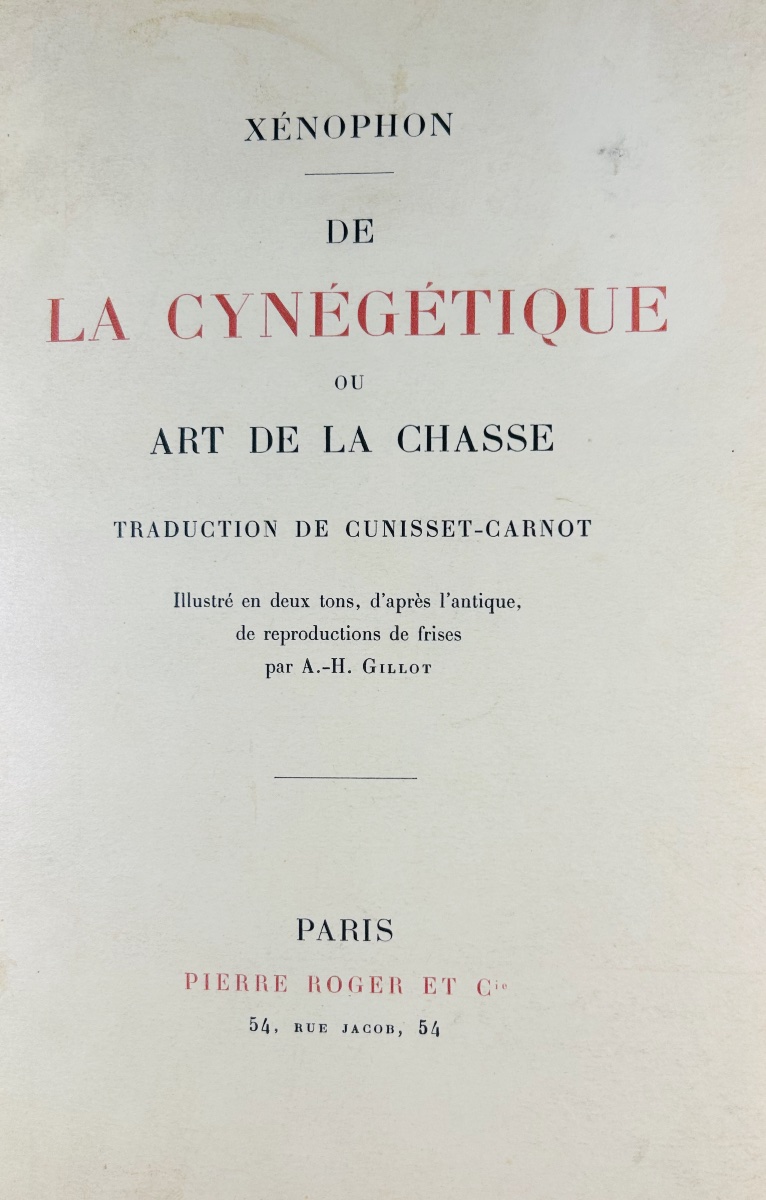 Xenophon - On Cynégetics, Or The Art Of Hunting. Roger Et Cie, 1911, Illustrations By Gillot.-photo-2