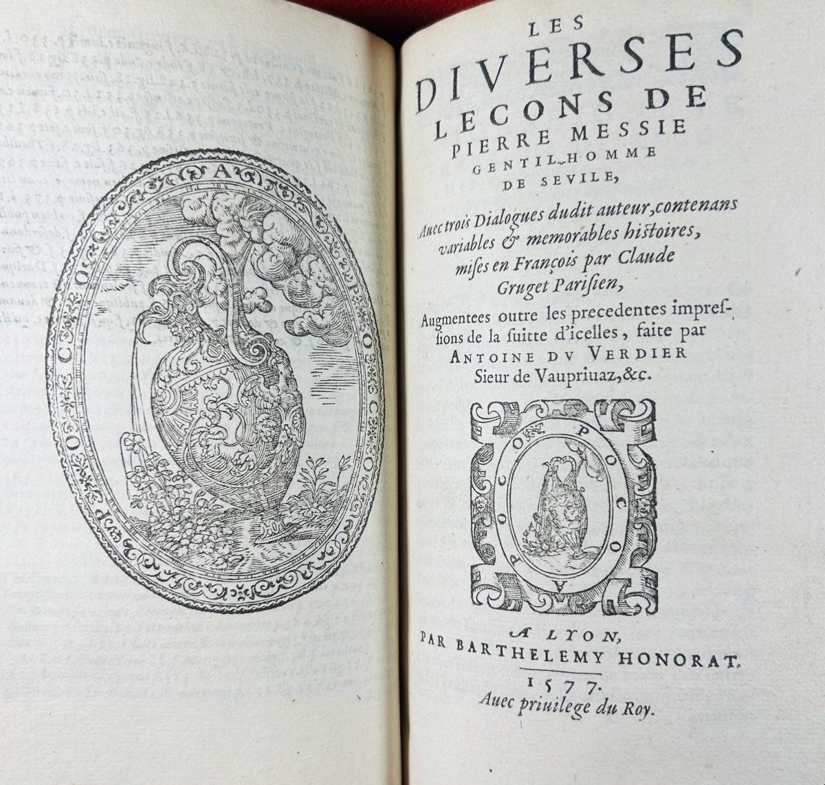 Verdier & Messie (pierre) - The Various Lessons Of Anoine Pierre Du Verdier. Lyon, 1577.-photo-1