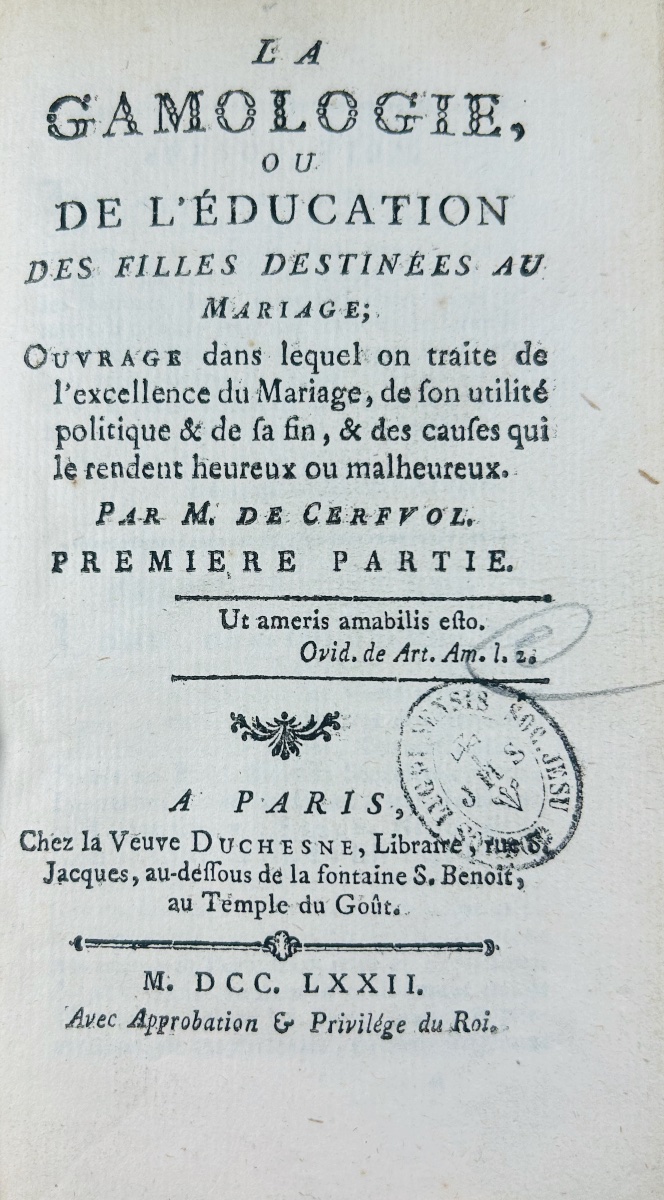 Cerfvol - *gamology, Or On The Education Of Girls Intended For Marriage*. Duchesne, 1772.