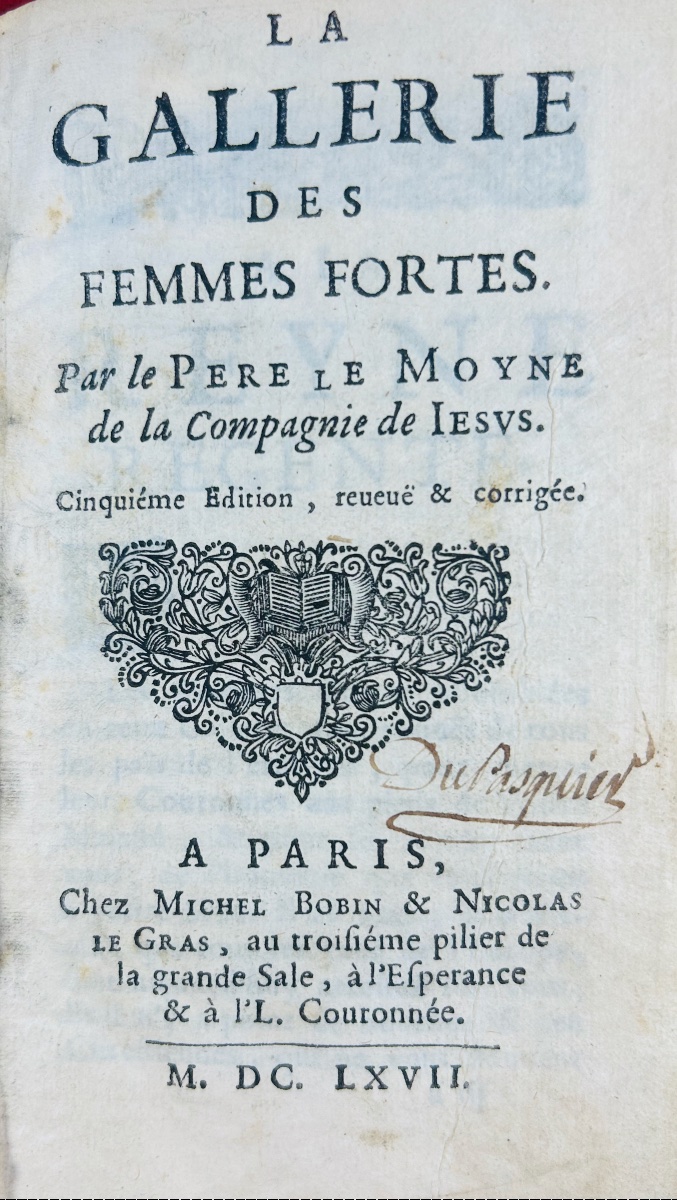 Le Moyne (father) - The Gallery Of Strong Women. Published By Michel Bobin And Nicolas Le Gras, 1667.-photo-2