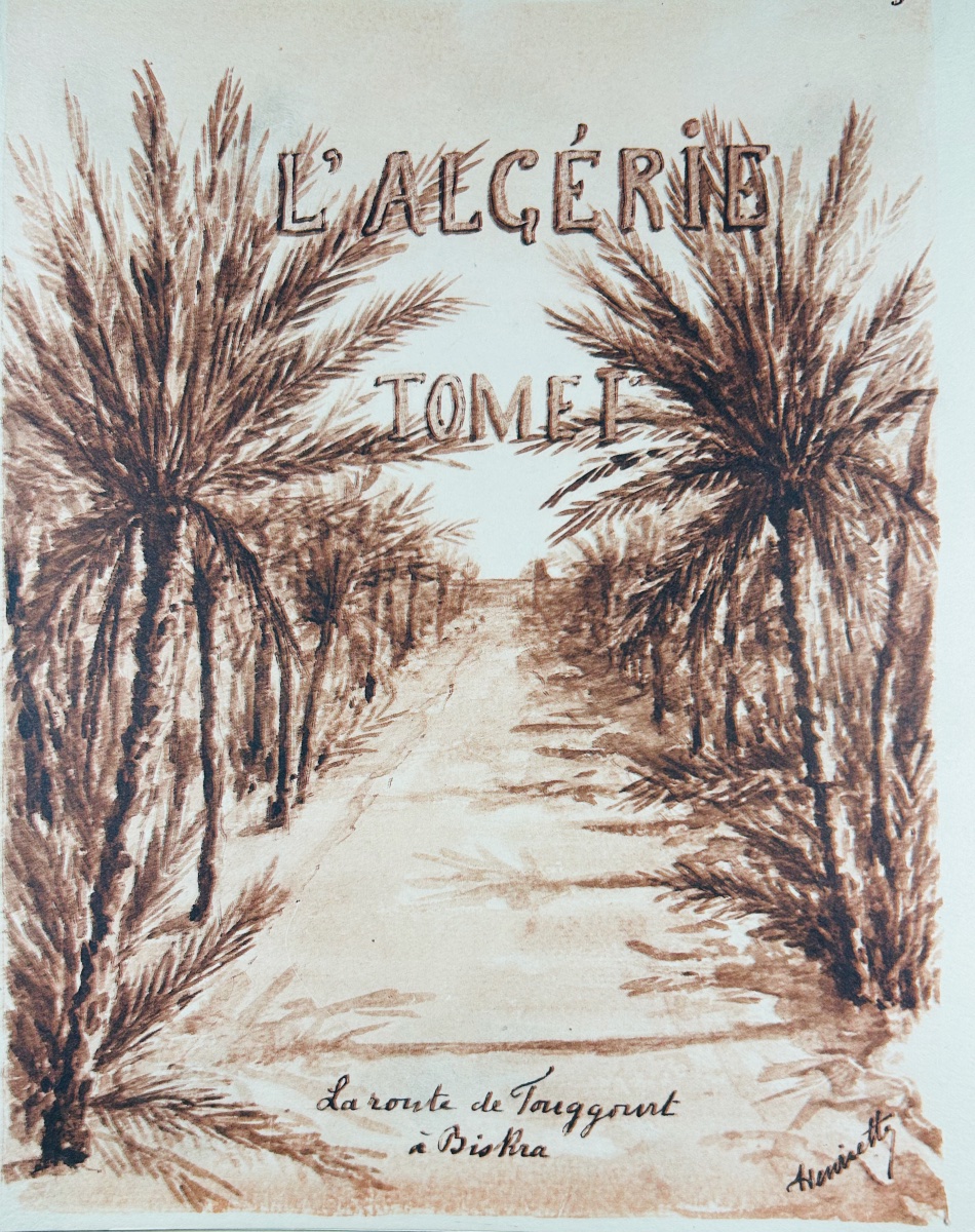 VENDÔME (S.A.R. la duchesse de) - Notre voyage en Afrique 1920-1921. L'Algérie. Vers 1922.-photo-1