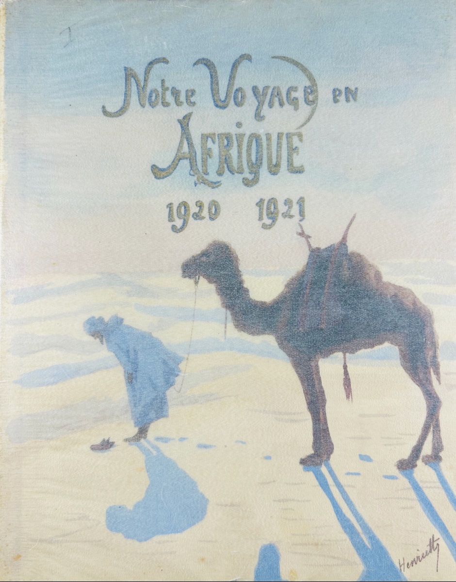 VENDÔME (S.A.R. la duchesse de) - Notre voyage en Afrique 1920-1921. L'Algérie. Vers 1922.