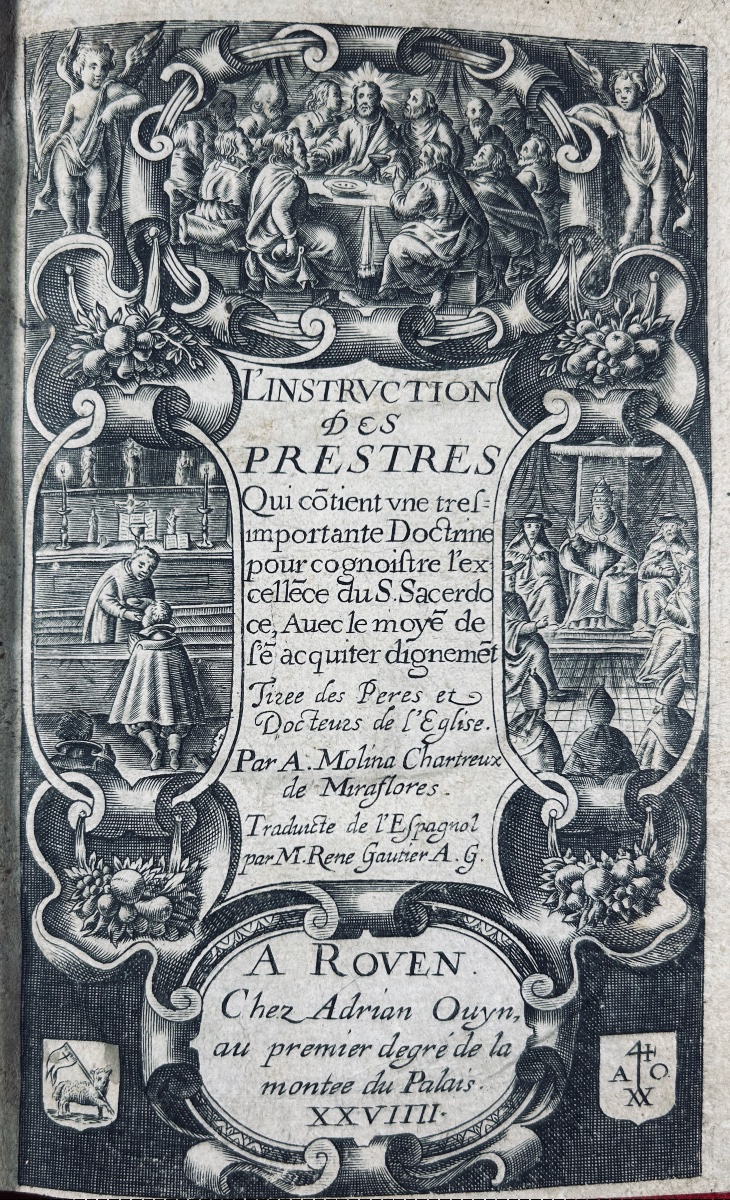 Molina (antoine) - The Instruction Of Priests, Which Contains A Very Important Doctrine. 1616.