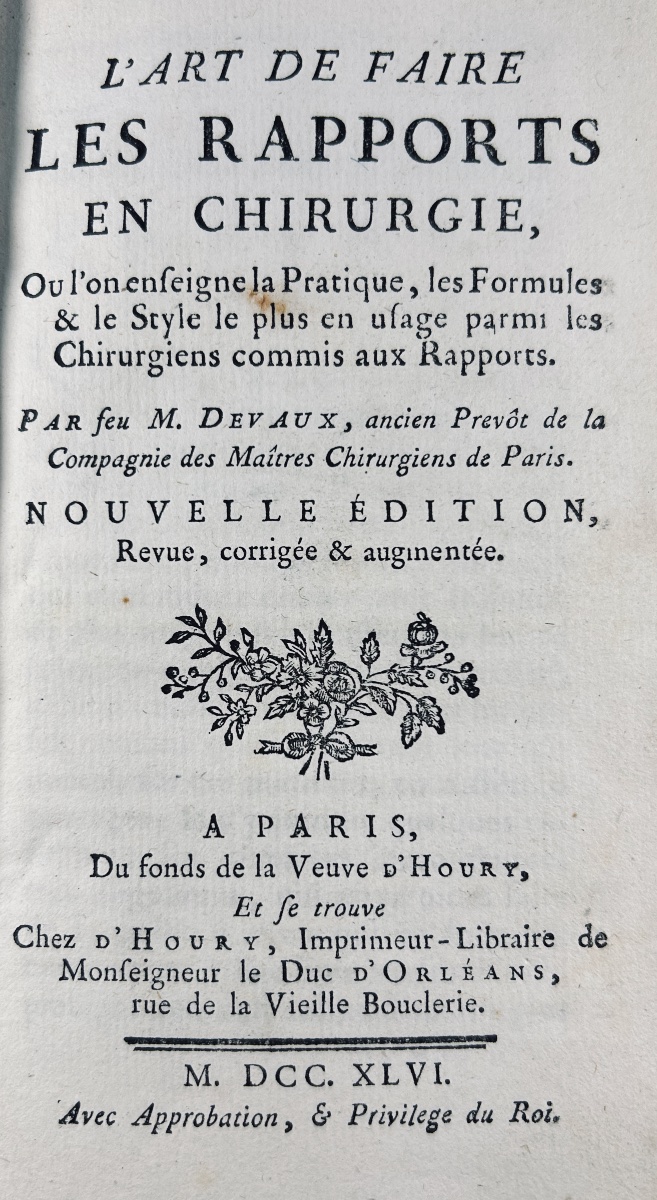 Devaux (jean) - The Art Of Writing Surgical Reports. Published By d'Houry, 1746. Original Binding.