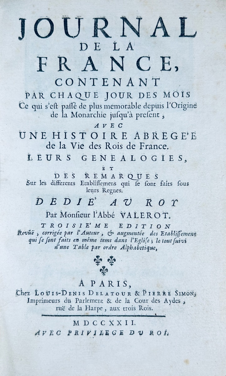 Valerot - A Journal Of France, Containing Daily... Published By Delatour And Pierre, 1722.