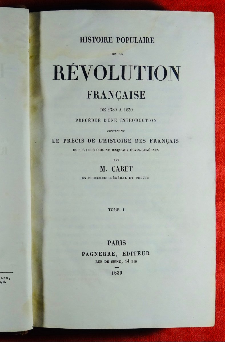 CABET - Histoire de la Révolution Française. 1839. Par un utopiste français.