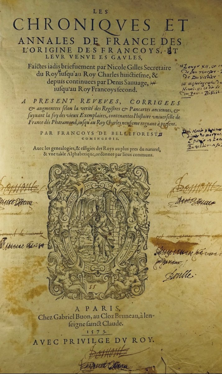 Gilles (nicole) - The Chronicles And Annals Of France From The Origin Of The François. 1573.