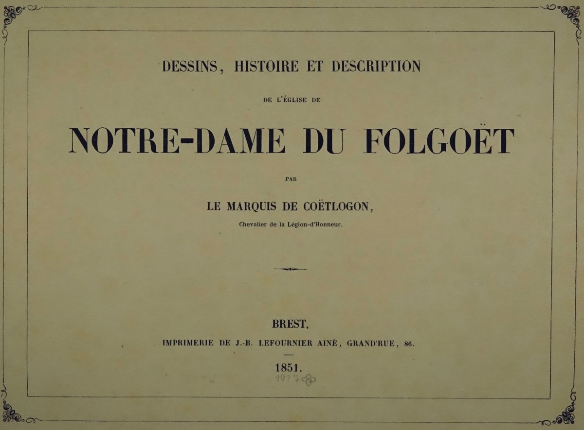 CoËtlogon - Drawings, History And Description Of The Church Of Notre-dame Du Folgoët, 1851.-photo-2