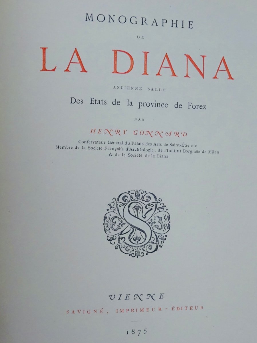 GONNARD (Henry) - Monographie de La Diana, ancienne salle des états de Forez. 1875.-photo-3