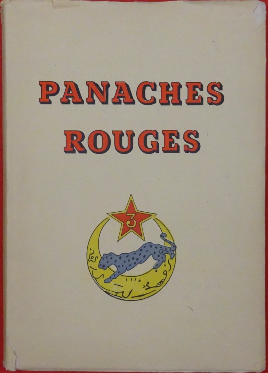 LASSALE Panaches rouges. Histoire du 3ème régiment de Spahis algériens de Reconnaissance. 1947.