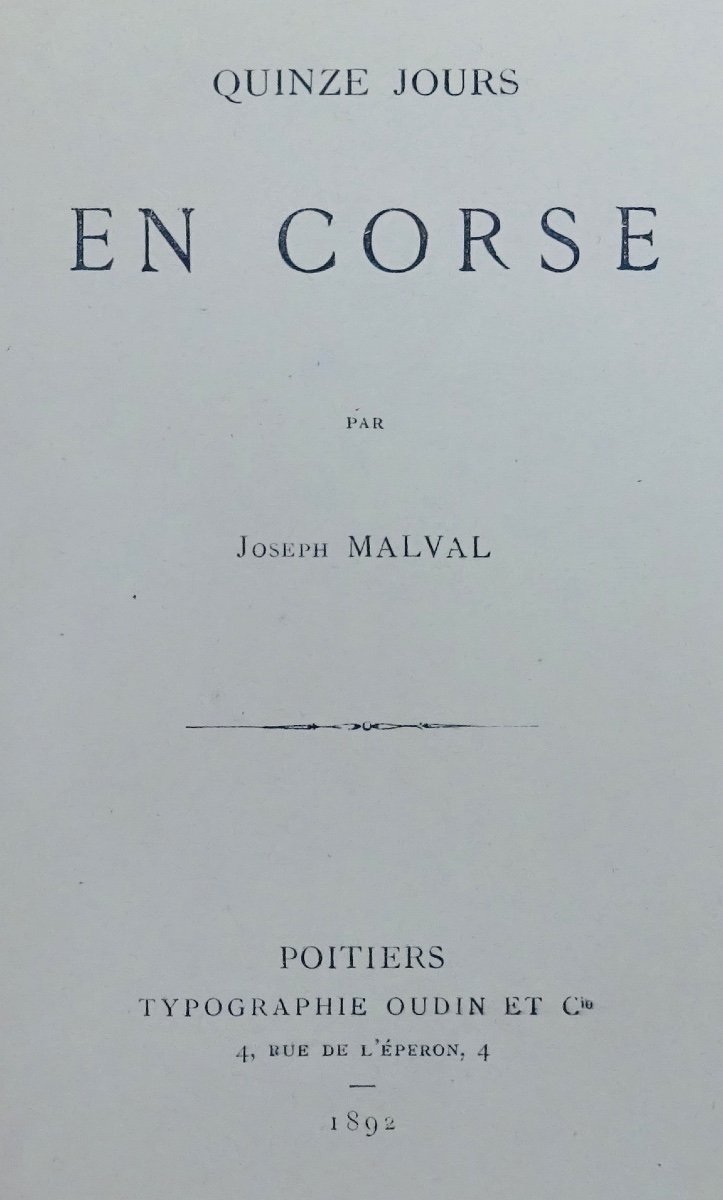 Malval (joseph) - Fifteen Days In Corsica. Oudin Et Cie, 1892.-photo-2
