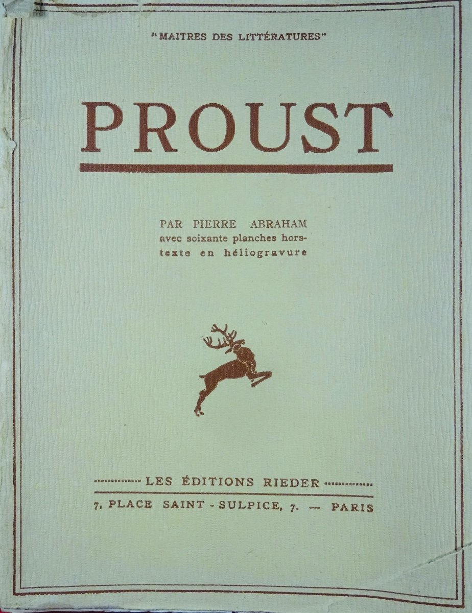 ABRAHAM (Pierre) - Proust. Les Editions Rieder, 1930. Édition originale.