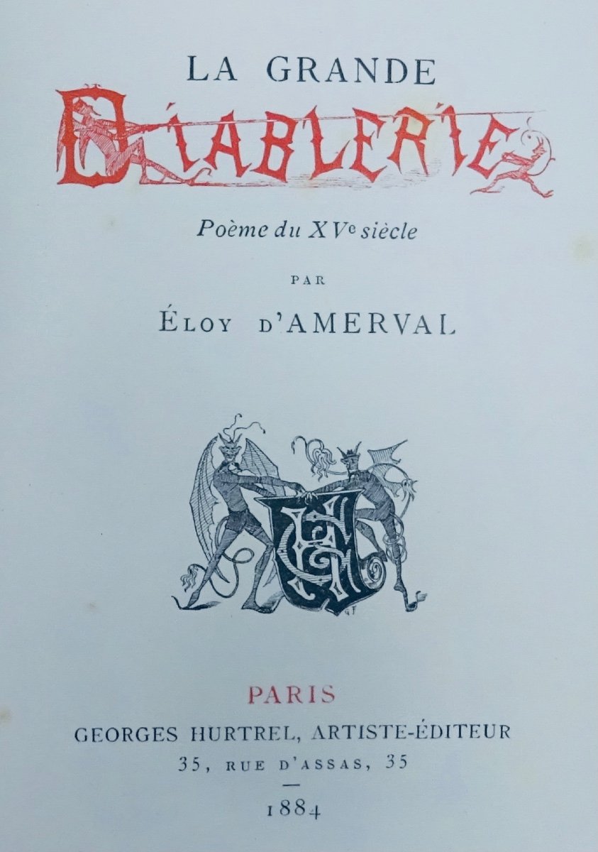 AMERVAL (Eloy d') - La Grande diablerie. Poème du XVème siècle. Georges Hurtrel, 1884.-photo-1