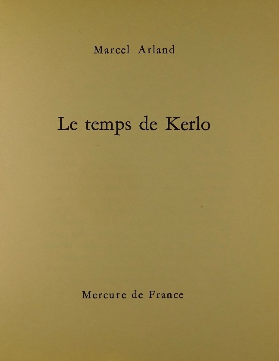 ARLAND - Le Temps de Kerlo.  Mercure de France, 1964. Édition originale.-photo-2