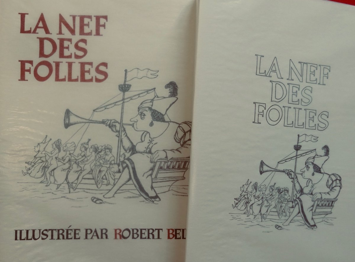 BADE (JOSSE) - La Nef des folles.  Illustré par Robert BELTZ, 1980.