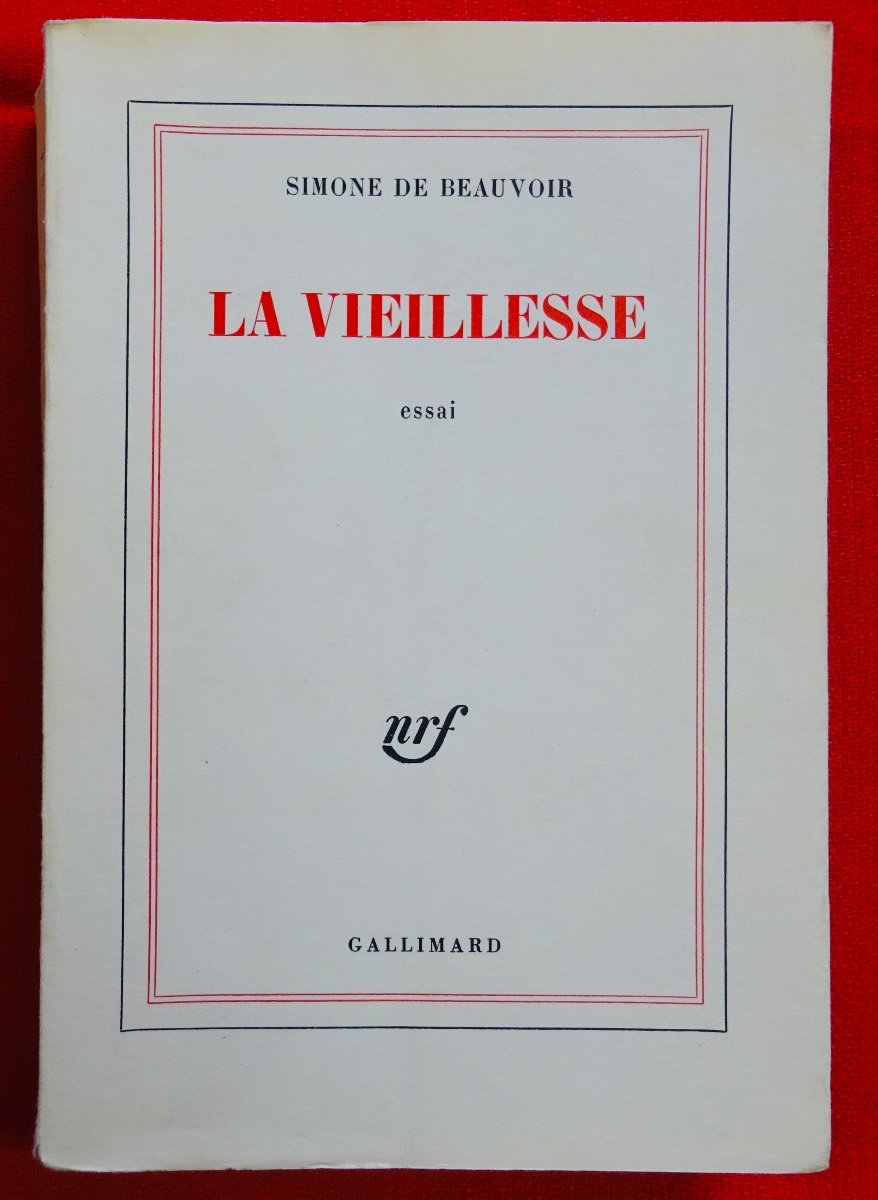 BEAUVOIR - La Vieillesse. Essai. Librairie Gallimard, 1970. Édition originale.