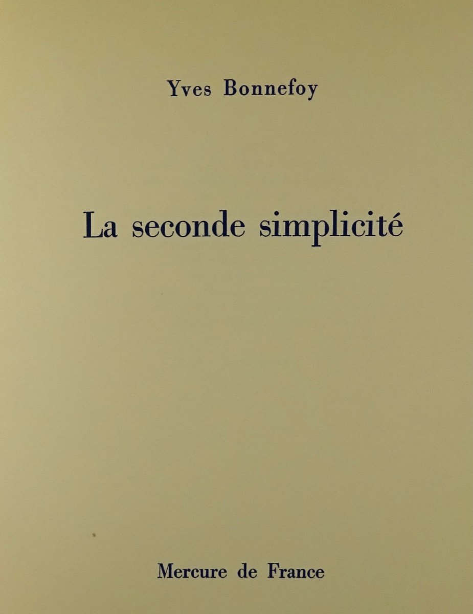 	BONNEFOY - La Seconde simplicité. Mercure de France, 1961. Édition originale.-photo-2