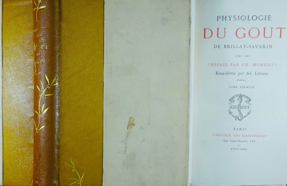 BRILLAT-SAVARIN - Physiologie Du Goût. Librairie Des Bibliophiles, 1879. Illustré Par Lalauze.