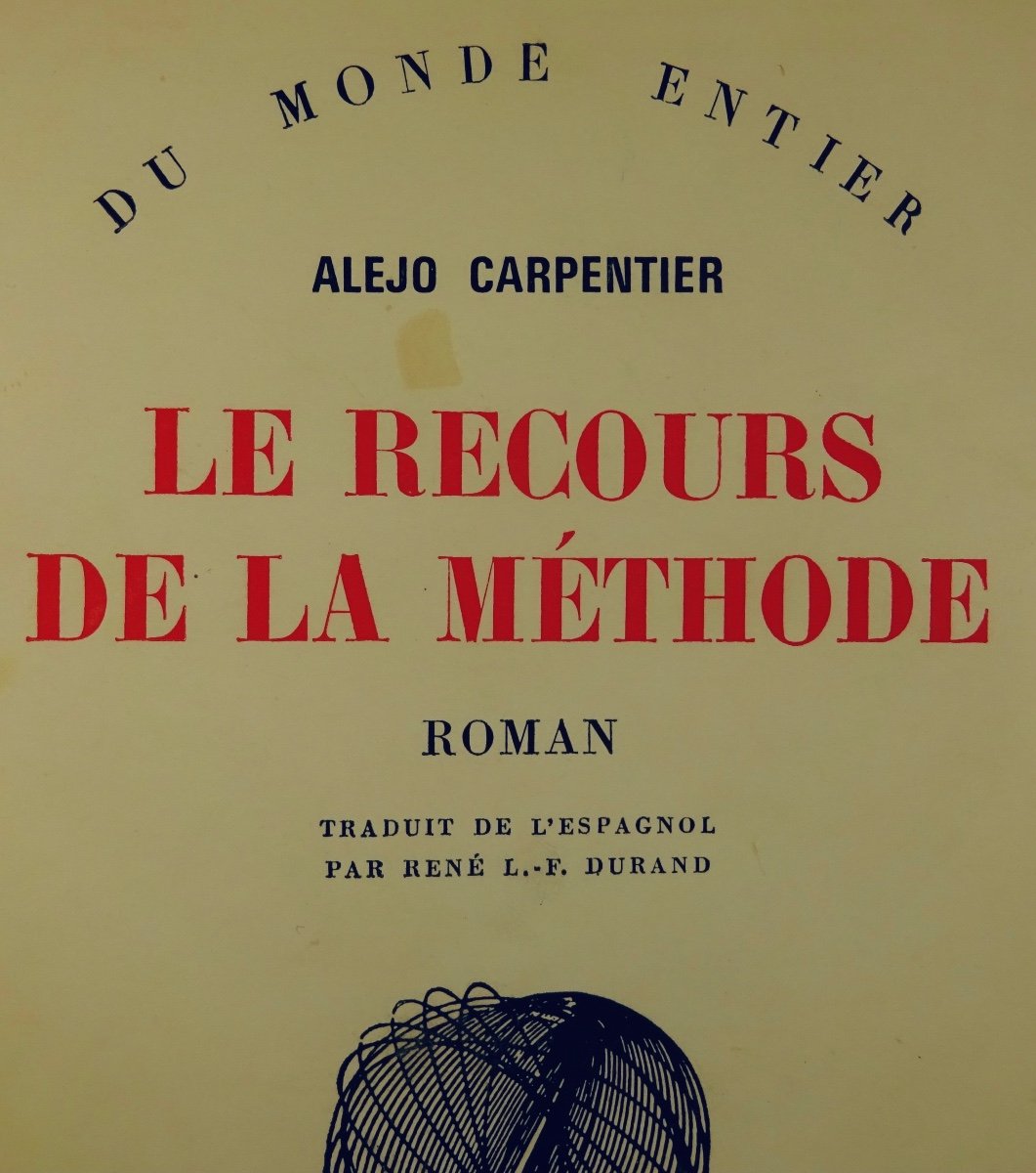 CARPENTIER - Le Recours de la méthode. Gallimard, 1975. Dédicace de l'auteur.-photo-2