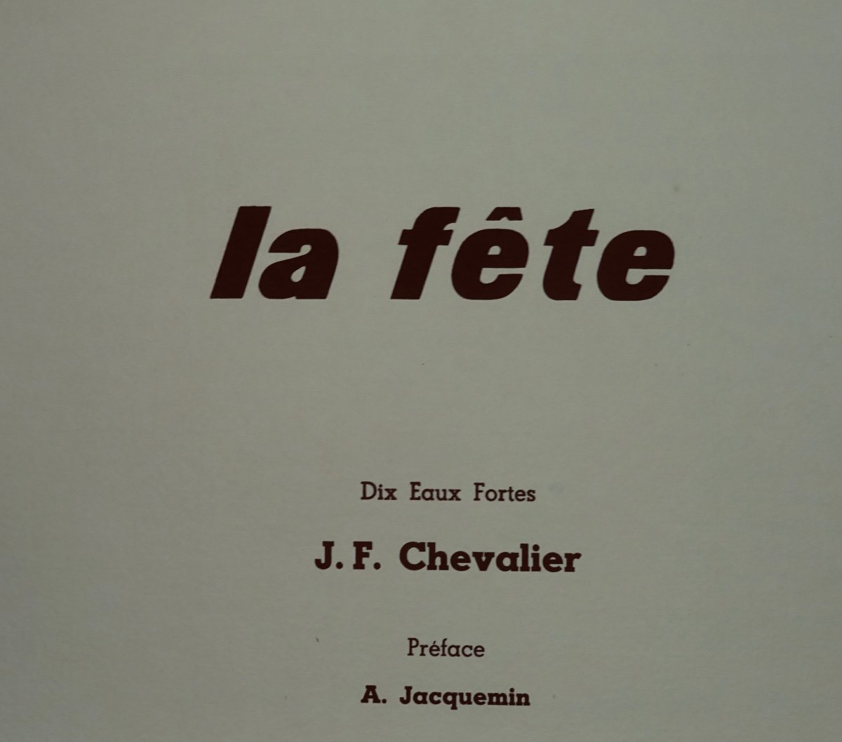 CHEVALIER (Jean-François) - La Fête. Nancy, Chez l'auteur, 1979.-photo-3