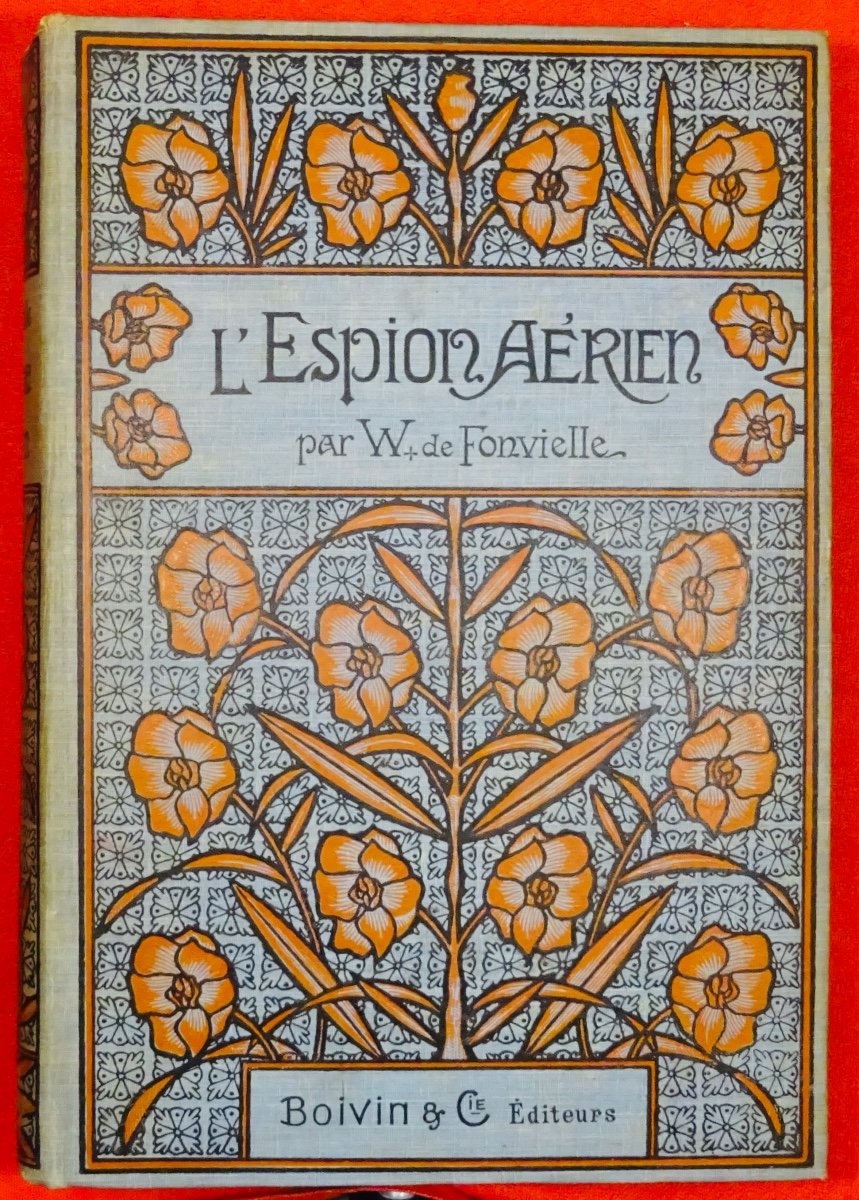 FONVIELLE - Falempin ou l’espion aérien. Émile Gaillard, vers 1920. Illustrations de CARREY.