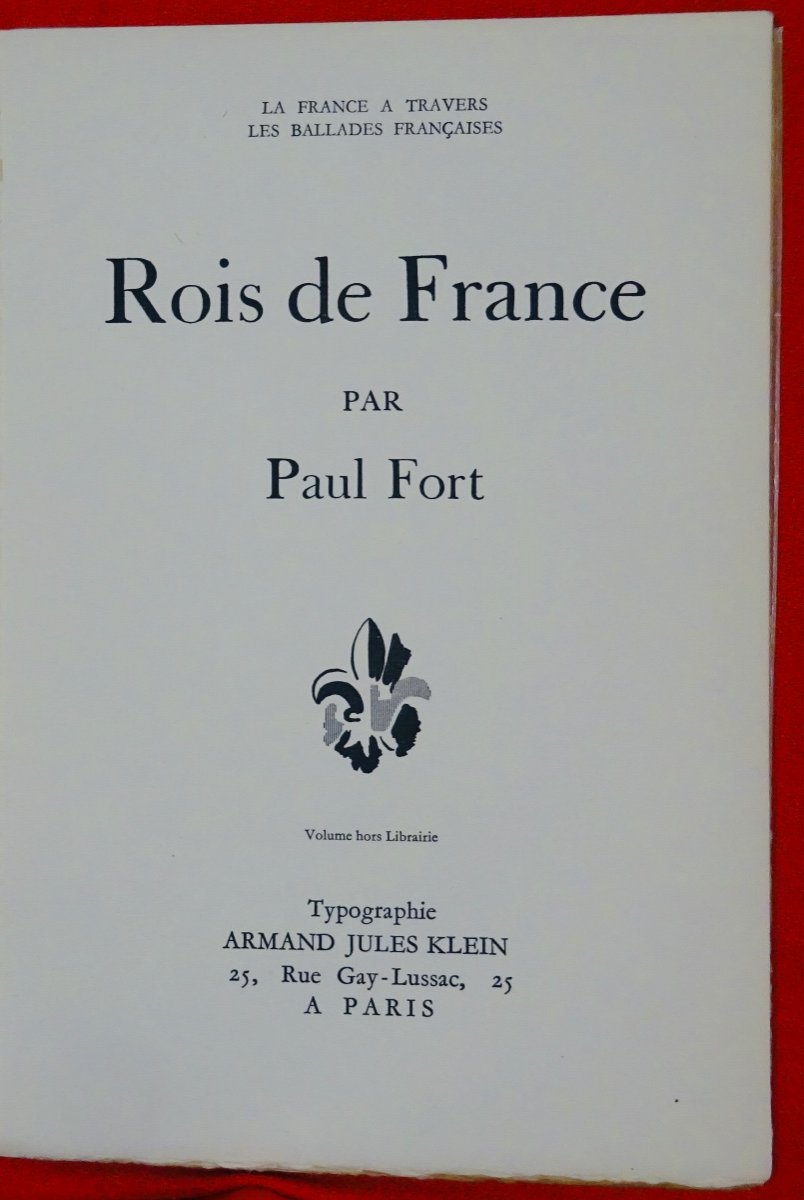 FORT - La France à travers les ballades françaises. Rois de France.  1931. Envoi de l'auteur.-photo-3