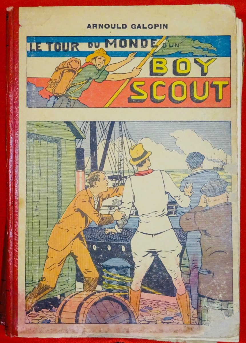 Galopin (arnould) - A Boy Scout's World Tour. Paris, Albin Michel, Around 1920.