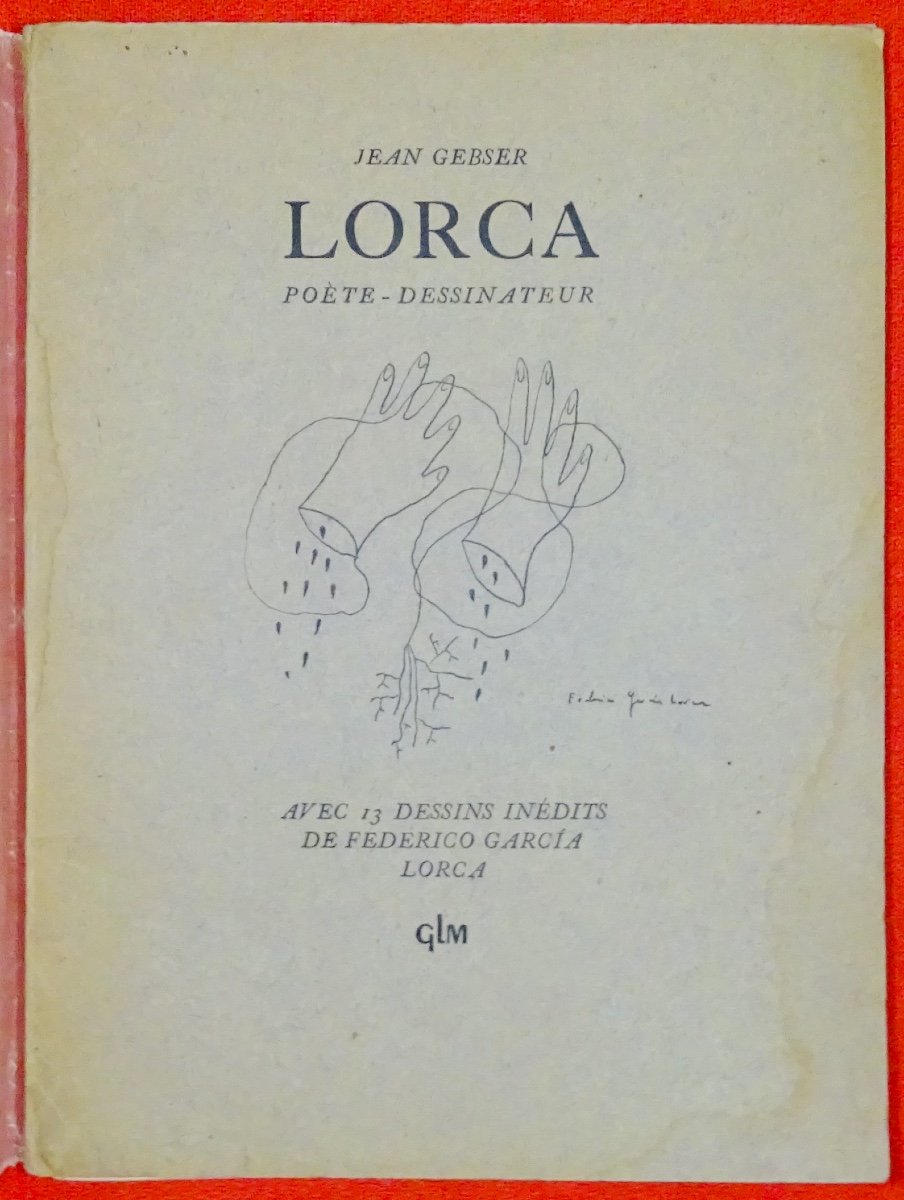 Gebser - Lorca Poet-draughtsman. Glm, 1949. Illustrations By Garcia-lorca.