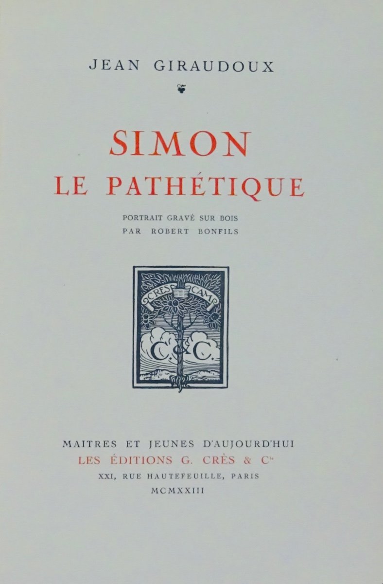 Giraudoux - Simon The Pathetic. Crès & Cie, 1923, With A Woodcut By Robert Bonfils.-photo-3