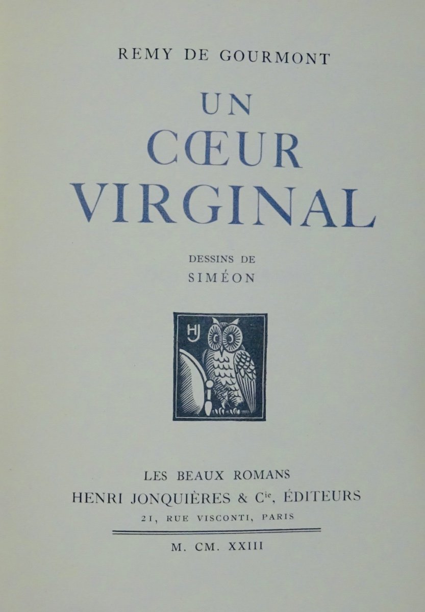 GOURMONT - Un Coeur virginal. Jonquières et Cie, 1923. Illustré par SIMÉON.-photo-4