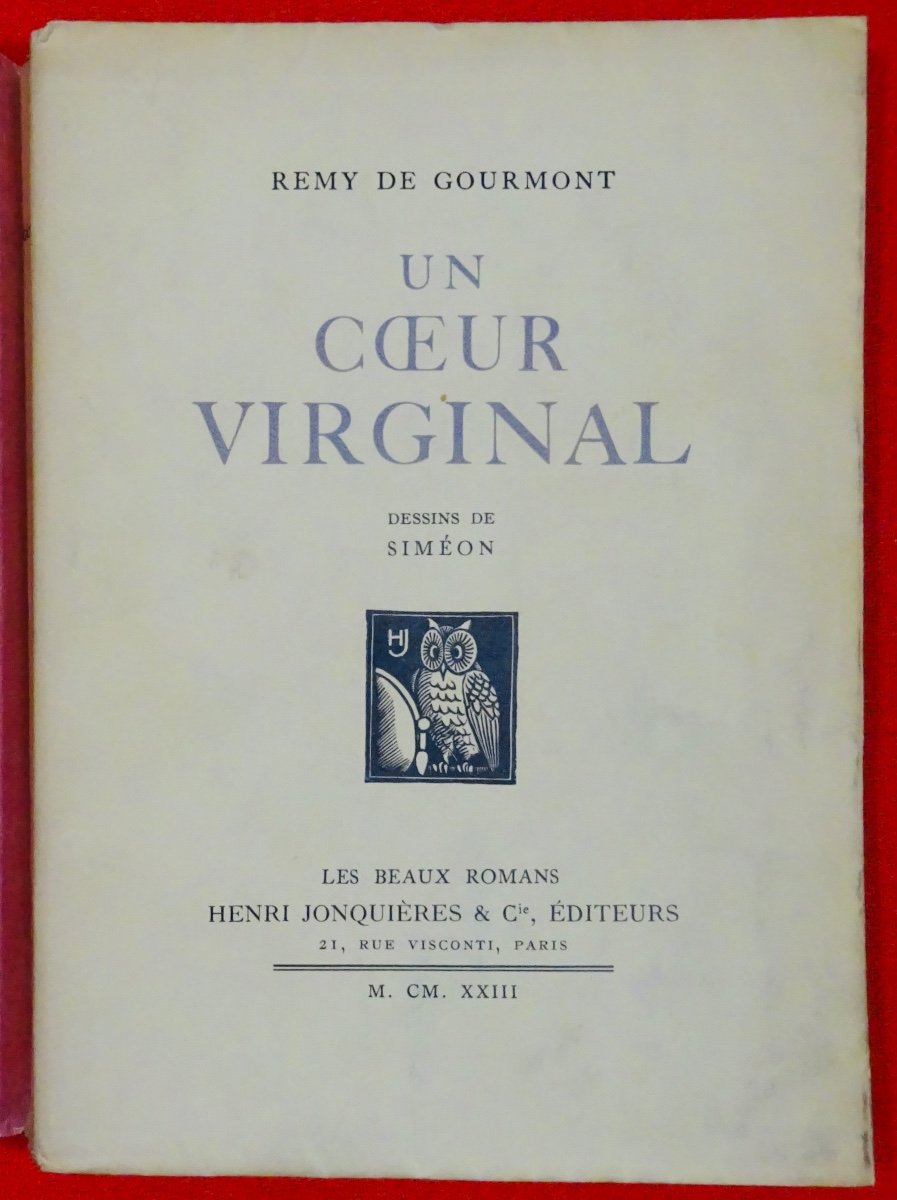 GOURMONT - Un Coeur virginal. Jonquières et Cie, 1923. Illustré par SIMÉON.