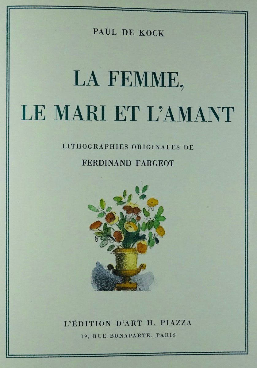 KOCK (Paul de) - La Femme, le mari et l'amant. Piazza, 1929. Illustré par Ferdinand FARGEOT.-photo-2