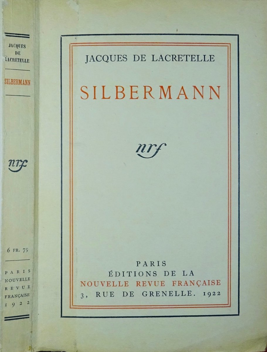 LACRETELLE - Silbermann. Paris, Nouvelle Revue Française, 1922. Envoi De l'Auteur.