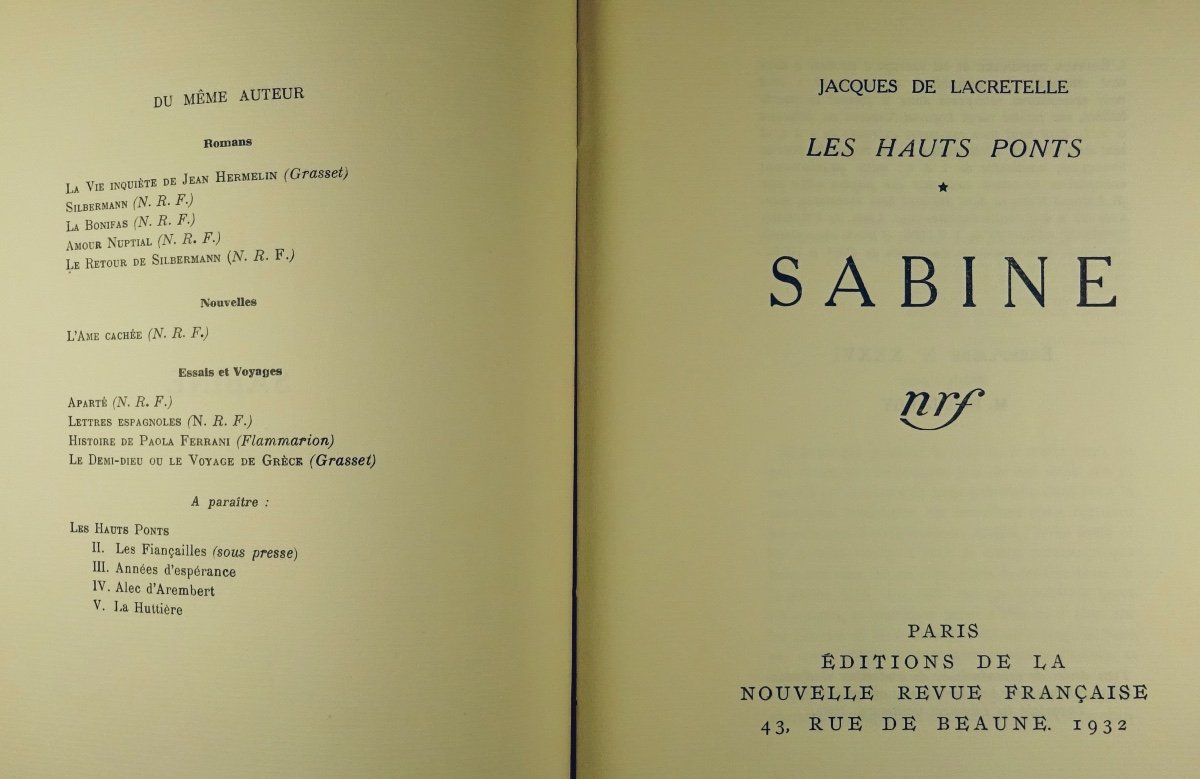 Lacretelle (jacques De) - The High Bridges * Sabine. Gallimard, 1932. First Edition.-photo-2