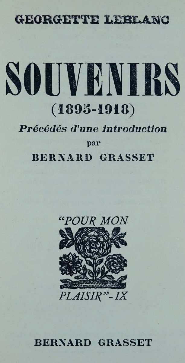 Leblanc (georgette) - Memories (1895-1918). Bernard Grasset, 1931. First Edition.-photo-3