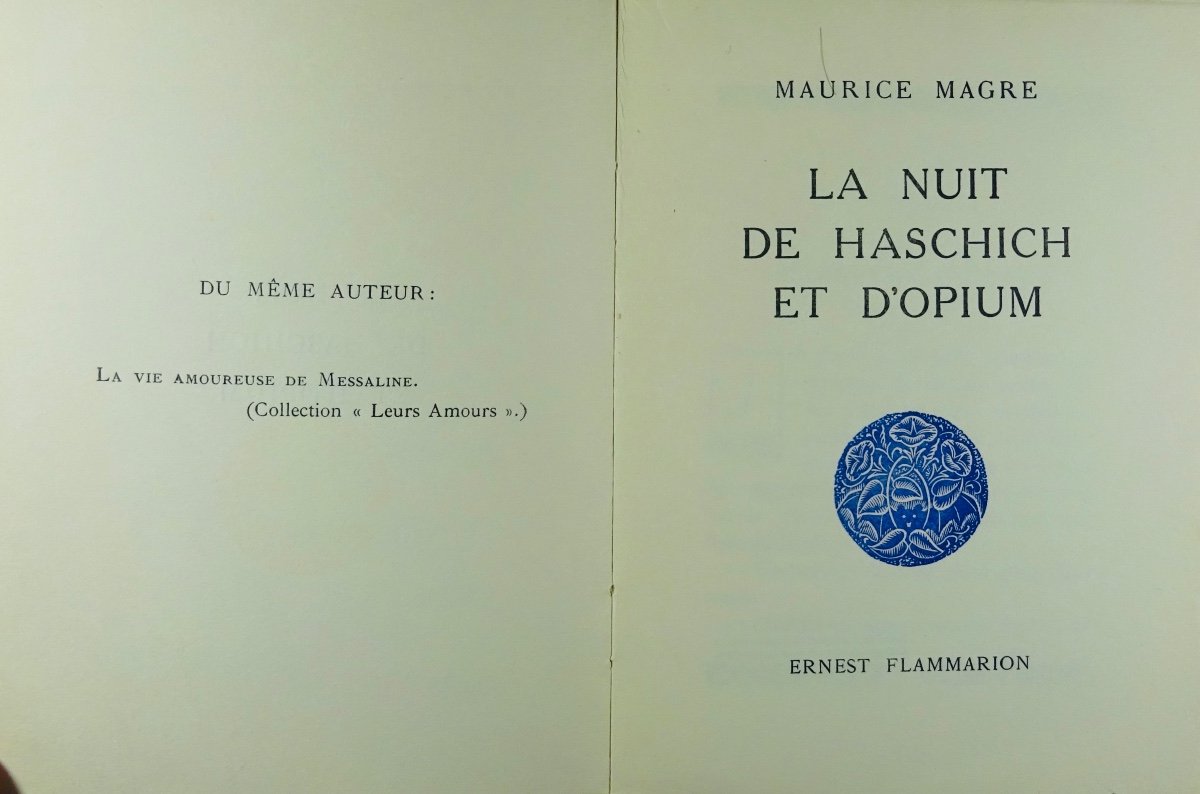 MAGRE (Maurice) - La Nuit de haschich et d'opium. Flammarion, 1930. Collection "Les nuits".-photo-4
