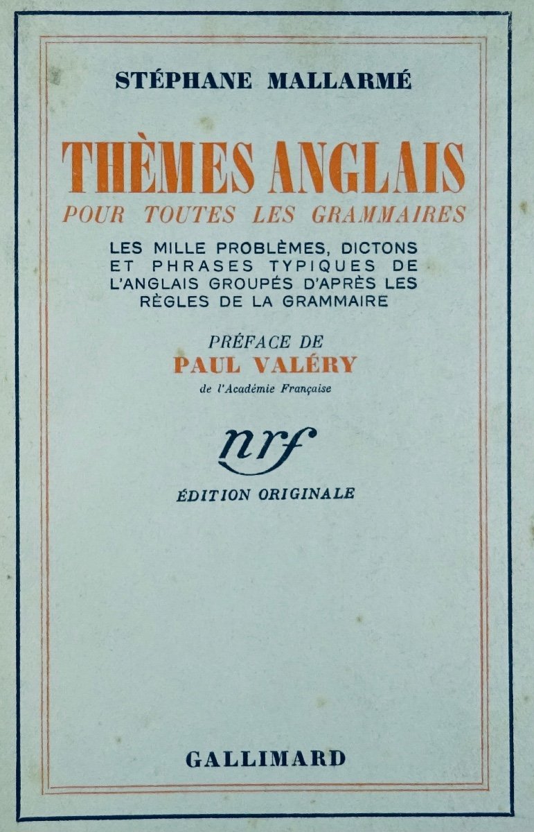 MALLARMÉ - Thèmes anglais pour toutes les grammaires. Gallimard, 1937. Édition originale.